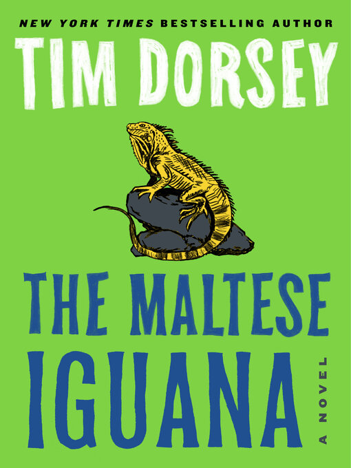 Title details for The Maltese Iguana by Tim Dorsey - Wait list